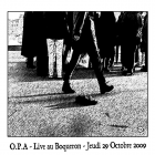 O.P.A. (Orchestre Poétique d'Avant-guerre - Bordeaux) Live au Boqueron (2009) [Pochette recto]