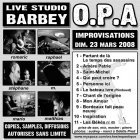 O.P.A. (Orchestre Poétique d'Avant-guerre - Bordeaux) Live Studio Barbey (2008) [Pochette recto]